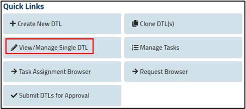 View/Manage Single DTL Quick Link